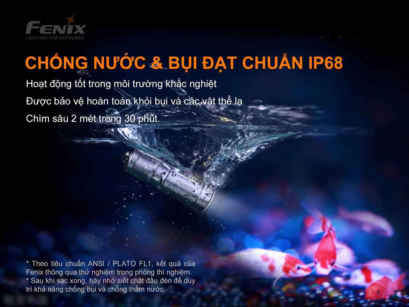 Tiêu chuẩn chống nước, kháng bụi đạt chuẩn IP68 giúp hoạt động tốt trong môi trường khắc nghiệt