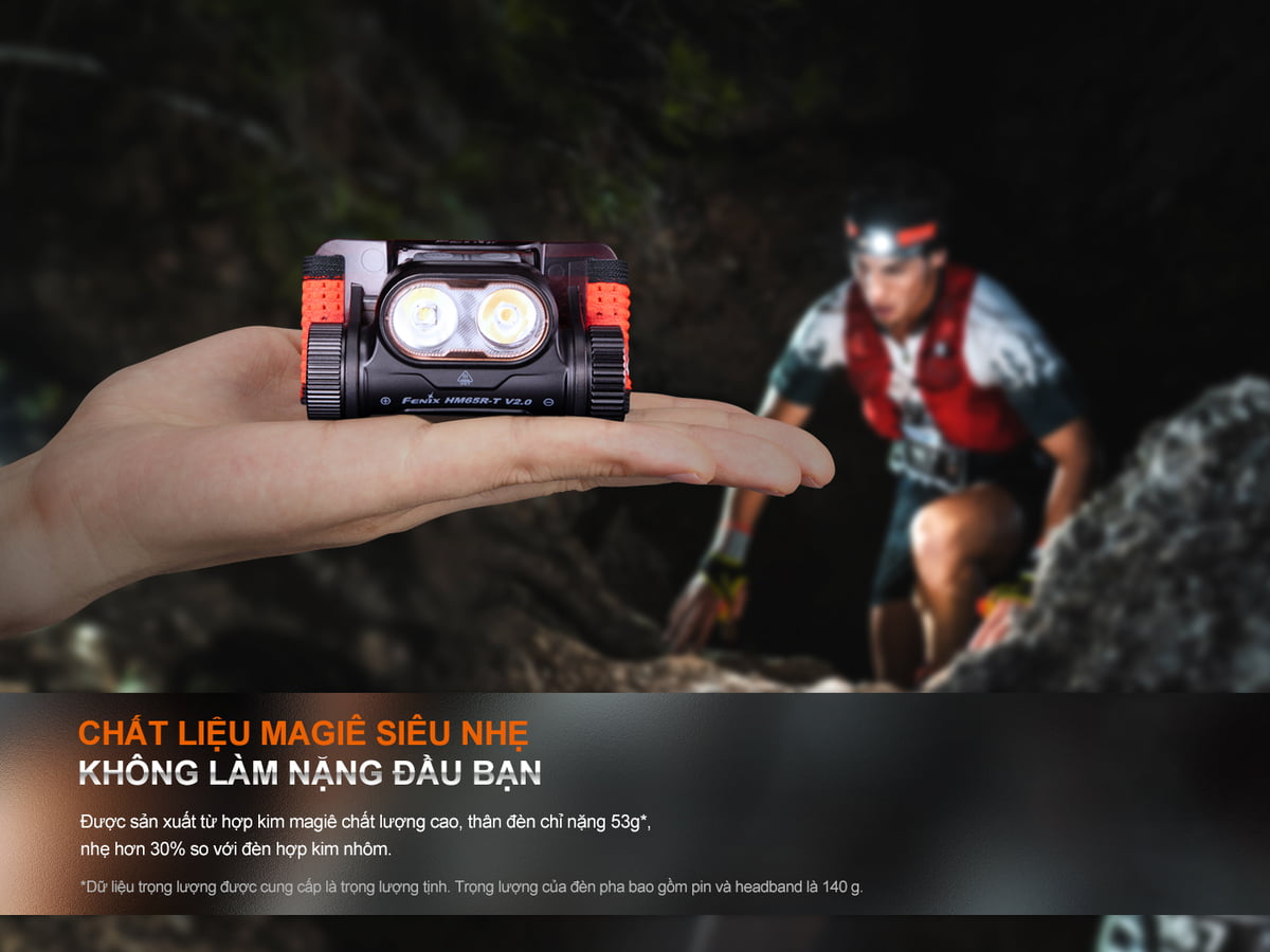 Đèn pin Fenix HM65R-T V2.0 sử dụng hợp kim Magiê nhẹ hơn 30% so với đèn hợp kim Nhôm. 